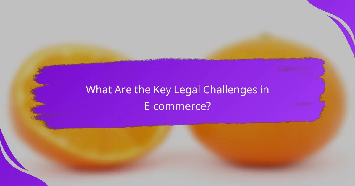 What Are the Key Legal Challenges in E-commerce?