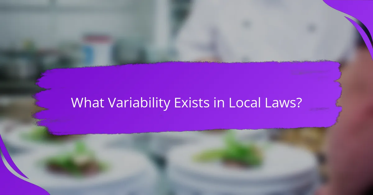What Variability Exists in Local Laws?